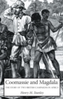 Image for Coomassie and Magdala : The Story of Two British Campaigns in Africa