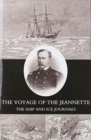 Image for Voyage of the Jeannette : The Ship and Ice Journals of George W. De Long, Lieutenant-commander U.S.N., and Commander of the Polar Expedition of 1879-1881