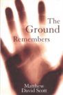 Image for The Ground Remembers