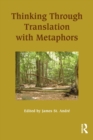 Image for Thinking through translation with metaphors