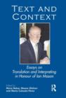 Image for Text and Context : Essays on Translation and Interpreting in Honour of Ian Mason