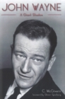 Image for John Wayne  : a giant shadow