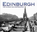 Image for Edinburgh: The Classic Old Photographs
