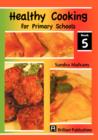 Image for Healthy Cooking for Primary Schools