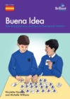 Image for Buena idea  : time saving resources and ideas for busy Spanish teachers