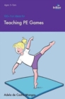 Image for 100+ Fun Ideas for Teaching PE Games