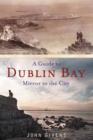 Image for A Guide to Dublin Bay