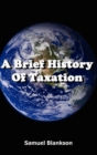Image for A Brief History of Taxation