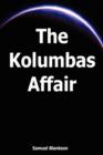 Image for The Kolumbas Affair