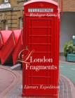 Image for London fragments  : a literary expedition