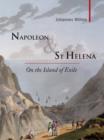 Image for Napoleon &amp; St Helena  : on the island of exile