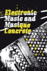 Image for Electronic music and musique concráete
