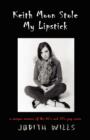 Image for Keith Moon Stole My Lipstick