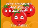 Image for Why Tomatoes are Round and Red