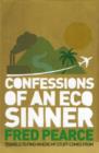 Image for Confessions of an eco-sinner  : travels to find where my stuff comes from