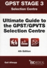 Image for GPST Stage 3 - Ultimate Guide to the GPST / GPVTS Selection Centre