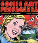 Image for Comic Art Propaganda: A Graphic History