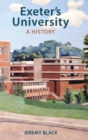 Image for Exeter&#39;s university  : a history
