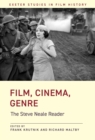 Image for Film, cinema, genre: the Steve Neale reader