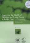 Image for Improving the Health of Children and Young People in Public in Care