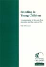 Image for Investing in young children: a reassessment of the cost of an education and day care service