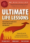 Image for Ultimate Life Lessons : Take Control of Your Life...and Achieve the Success You Dream of