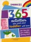 Image for 365 Activities You and Your Toddler Will Love