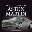 Image for The Little Book of Aston Martin