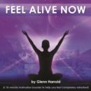 Image for Feel Alive Now!