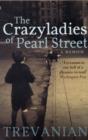 Image for The crazyladies of Pearl Street