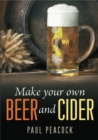 Image for Make your own beer and cider