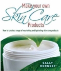 Image for Make Your Own Skin Care Products