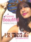 Image for Forever Beautiful : A Handbook of Beauty Care the Natural Way