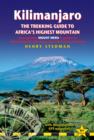 Image for Kilimanjaro  : the trekking guide to Africa&#39;s highest mountain