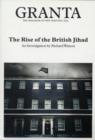 Image for Granta 103 : The Rise of the British Jihad