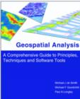 Image for Geospatial Analysis : A Comprehensive Guide to Principles, Techniques and Software Tools