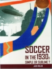 Image for Soccer in the 1930s