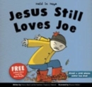 Image for Jesus Still Loves Joe