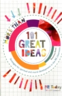 Image for More the 101 Great Ideas