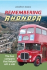 Image for Remembering Rhondda : The Bus Company That Helped Win a War