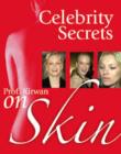 Image for Celebrity Secrets : Prof. Kirwan on Skin