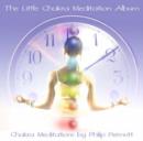 Image for The Little Chakra Meditation Album : PMCD0063