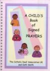 Image for A Child&#39;s Book of Signed Prayers