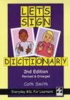 Image for Let&#39;s sign dictionary: everyday BSL for learners