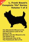 Image for 7 Books in 1 : L. Frank Baum&#39;s Original &quot;Oz&quot; Series, Volume 1 of 2. The Wonderful Wizard of Oz, The Marvelous Land of Oz, Ozma of Oz, Dorothy and the Wizard in Oz, The Road to Oz, The Emerald City of 