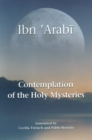 Image for Contemplation of the Holy Mysteries: The Mashahid al-asrar of Ibn &#39;Arabi