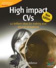 Image for High impact CVs  : 52 brilliant ideas for making your râesumâe sensational