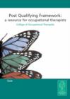 Image for Post qualifying framework  : a resource for occupational therapists: Core