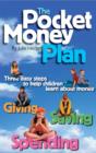 Image for The Pocket Money Plan : A Practical Guide to Helping Your Children Understand Money