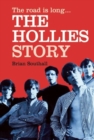Image for The Road Is Long: The Hollies Story